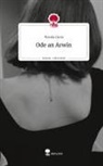 Wanda Gioia - Ode an Arwin. Life is a Story - story.one