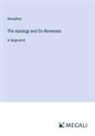Xenophon - The Apology and On Revenues