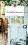 Ana S. - The slightly open door. Life is a Story - story.one