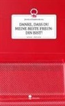Jessica Blankenhorn - DANKE, DASS DU MEINE BESTE FREUNDIN BIST!. Life is a Story - story.one