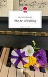 Lara Aysha Pasquier - The Art of Falling. Life is a Story - story.one