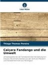 Thiago Thomaz Pereira - Caiçara Fandango und die Umwelt