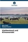 Rakesh Kumar, Ekta Rani - Viehbestand und Klimawandel