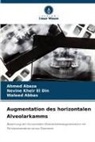 Ahmed Abaza, Waleed Abbas, Nevine Kheir El Din - Augmentation des horizontalen Alveolarkamms