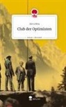 Alena Riha - Club der Optimisten. Life is a Story - story.one