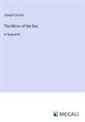 Joseph Conrad - The Mirror of the Sea