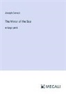 Joseph Conrad - The Mirror of the Sea