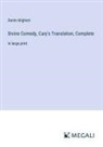 Dante Alighieri - Divine Comedy, Cary's Translation, Complete