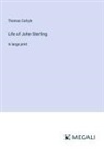 Thomas Carlyle - Life of John Sterling