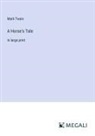 Mark Twain - A Horse's Tale