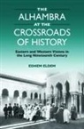 Edhem Eldem, Edhem Eldem - Alhambra At the Crossroads of History