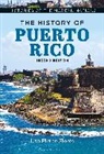 Lisa Pierce Flores, Flores Lisa Pierce, John E. Findling, Frank W. Thackeray - The History of Puerto Rico