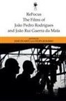 Jos? Ros?rio Duarte, Jose Duarte, José Duarte, Jose Rosario Duarte, Jose Duarte Filipa Rosario, Filipa Rosario... - Refocus: The Films of Joao Pedro Rodrigues and Joao Rui Guerra Da Mata