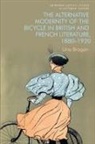 Una Brogan, Una (Independent Scholar Brogan, Una Brogan - Alternative Modernity of the Bicycle in British and French