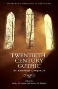 Bernice M Murphy, Bernice M. Murphy, Sorcha Ni Fhlainn, Sorcha (Senior Lecturer in Film Studie Ni Fhlainn, Sorcha Murphy Ni Fhlainn, … - Twentieth-Century Gothic An Edinburgh Companion