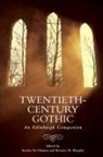 Bernice M Murphy, Bernice M. Murphy, Sorcha Ni Fhlainn, Sorcha Murphy Ni Fhlainn, Sorcha Ni Fhlainn Bernice M. Murphy, Bernice M. Murphy... - Twentieth-Century Gothic