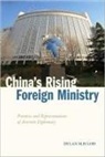 Dylan M H Loh, Dylan M. H. Loh, Dylan M.h Loh - China''s Rising Foreign Ministry