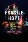 Sandhya Fuchs - Fragile Hope
