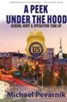Michael Pevarnik - A Peek Under the Hood
