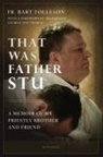 Bart Tolleson - That Was Father Stu