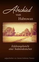 Antonia Katharina Tessnow - Abschied von Habrowan