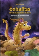 Dirk Debock - Schaffas abenteuerliche Reise