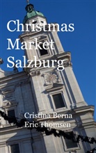 Cristina Berna, Eric Thomsen - Christmas Market Salzburg