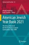 Arnold Dashefsky, M Sheskin, Ira M. Sheskin - American Jewish Year Book 2021