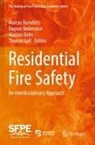 Ragnar Andersson, Mattias Delin, Mattias Delin et al, Thomas Gell, Marcus Runefors - Residential Fire Safety
