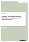 Anonymous - Humboldt und Schleiermacher. Ein Vergleich zweier neuhumanistischer Bildungstheoretiker