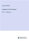 François Rabelais - Gargantua and Pantagruel