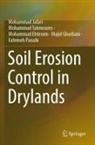 Moha Ehteram, Mohammad Ehteram, Majid Ghorbani, Mohammad Jafari, Fatemeh Panahi, Mohammad Tahmoures - Soil Erosion Control in Drylands