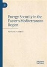 Floros Flouros - Energy Security in the Eastern Mediterranean Region