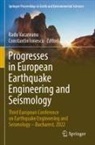 Ionescu, Constantin Ionescu, Radu Vacareanu - Progresses in European Earthquake Engineering and Seismology