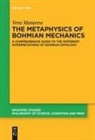 Vera Matarese - The Metaphysics of Bohmian Mechanics
