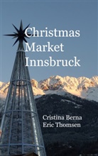 Cristina Berna, Eric Thomsen - Christmas Market Innsbruck
