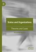 Alexander Styhre - Status and Organizations Theories and Cases