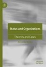 Alexander Styhre - Status and Organizations