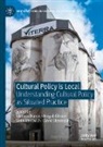 Victoria Durrer, Abigail Gilmore, Leila Jancovich, Leila Jancovich et al, David Stevenson - Cultural Policy is Local