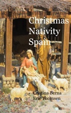 Cristina Berna, Eric Thomsen - Christmas Nativity Spain
