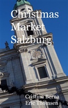 Cristina Berna, Eric Thomsen - Christmas Market Salzburg