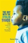 Karen May - The Boy with the Stolen Voice