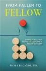 Sonya Rolande - From Fallen To Fellow