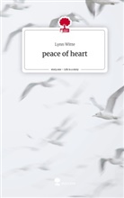 Lynn Witte - peace of heart. Life is a Story - story.one