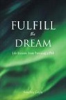Sanchia Gayle - Fulfill the Dream