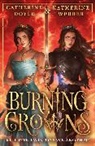 Catherine Doyle, Doyle Catherine, Katherine Webber, Webber Katherine - Burning Crowns