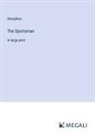 Xenophon - The Sportsman