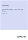 Lafcadio Hearn - Kwaidan: Stories and Studies of Strange Things