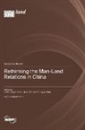Rethinking the Man-Land Relations in China