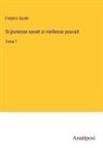 Frédéric Soulié - Si jeunesse savait si vieillesse pouvait